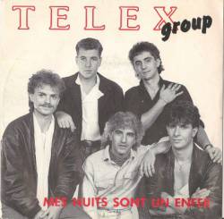 Telex Group : Mes Nuits Sont un Enfer